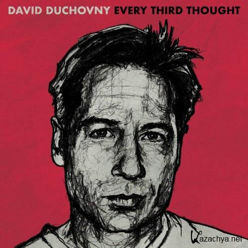 David Duchovny - Every Third Thought (2018)