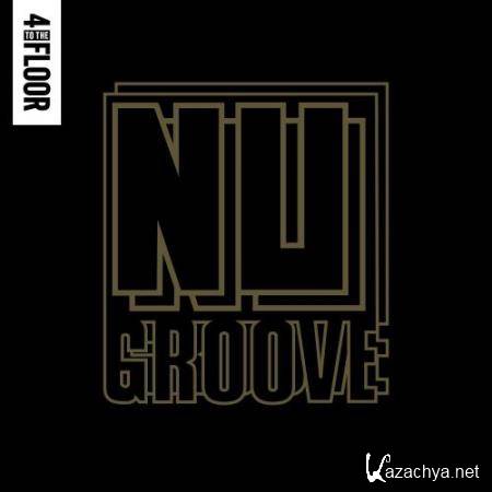 4 To The Floor Presents Nu Groove (2018)