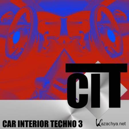 Car Interior Techno, Vol. 3 (2018)