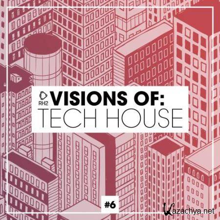 Visions of Tech House, Vol. 6 (2018)