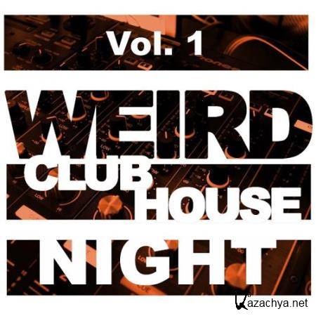 Weird Club House Night, Vol. 1 (2018)