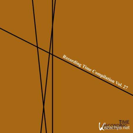 Recording Time Compilation Vol. 27 (2018)