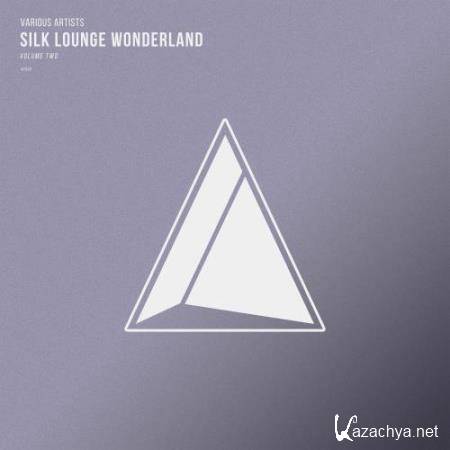 Silk Lounge Wonderland, Vol.02 (2018)