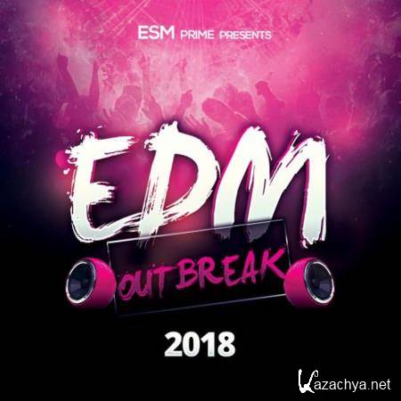 EDM Outbreak 2018 (2018)