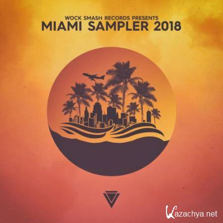 Miami Sampler 2018 (2018)
