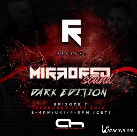 Rated R - Mirrored Sound Episode 008 (2018-03-19)
