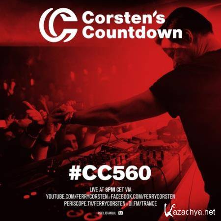 Ferry Corsten - Corsten's Countdown 560 (2018-03-21)