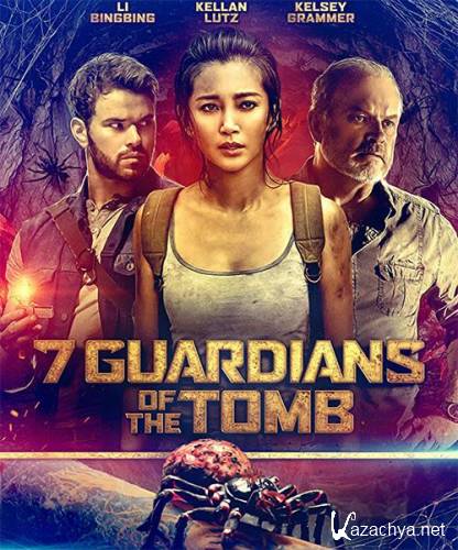 7   / 7 Guardians of the Tomb (2018) WEB-DLRip/WEB-DL 720p/WEB-DL 1080p