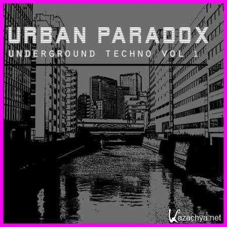 Urban Paradox-Underground Techno Vol. 1 (2018)