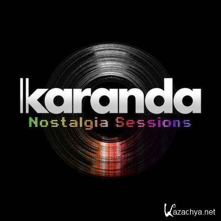 Karanda - Nostalgia Sessions 006 (2018-04-29)