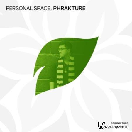 Personal Space: Phrakture (2018)