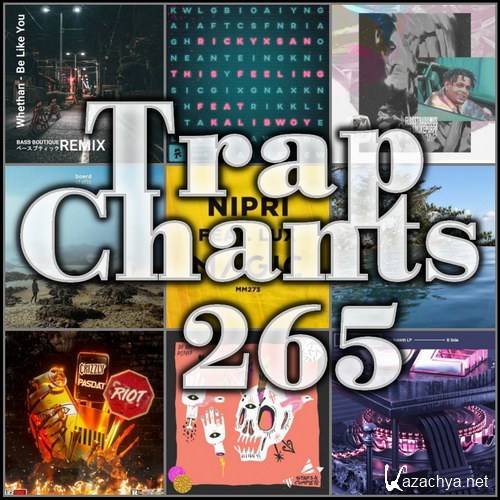 Trap Chants 265 (2018)