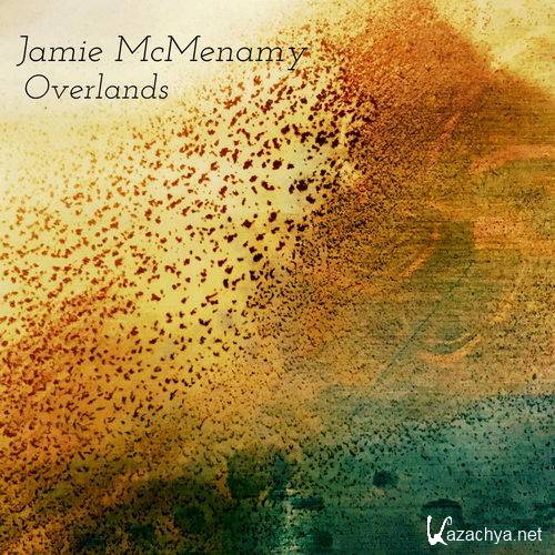 Jamie McMenamy - Overlands (2018)
