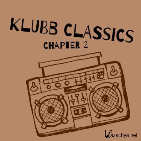 Klubb Classics, Chapter 2 (2018)