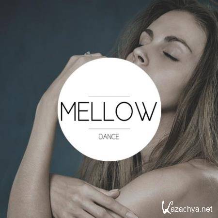Mellow Dance (2018)