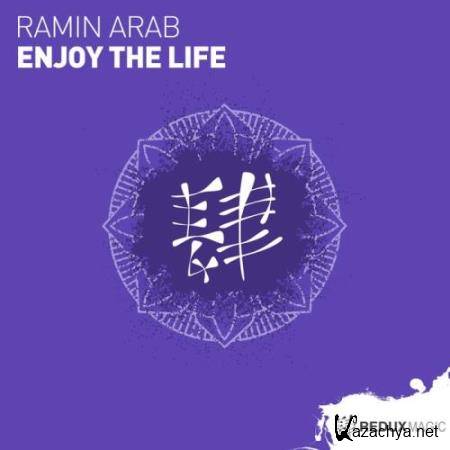 Ramin Arab - Enjoy The Life (2018)