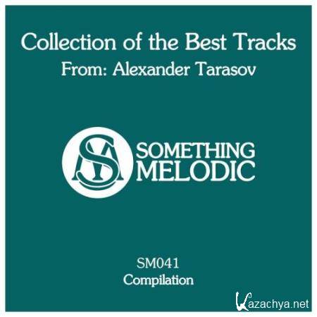 Collection Of The Best Tracks From: Alexander Tarasov (2018)