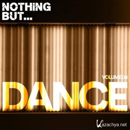 Nothing But... Dance, Vol. 08 (2018)
