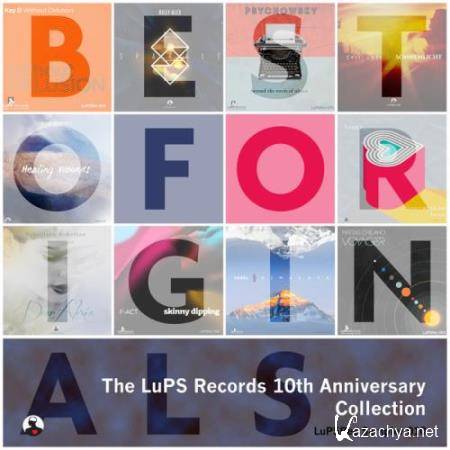 LuPS Records Presents The 10th Anniversary Collection Best Of Originals (2018)