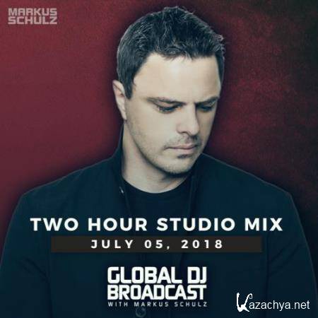 Markus Schulz - Global DJ Broadcast (2018-07-05)