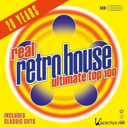 Real Retro House Ultimate Top 100 (2018)