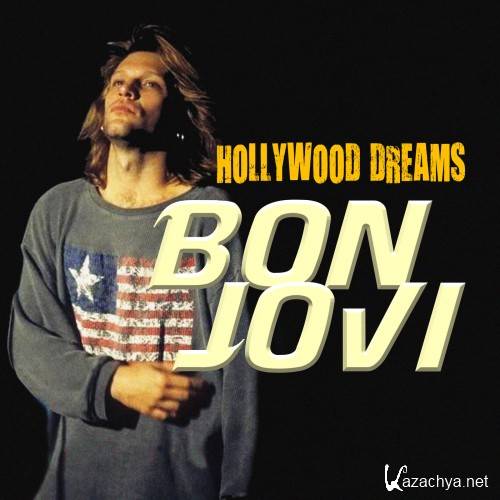 Bon Jovi - Hollywood Dreams (Compilation) (2018)