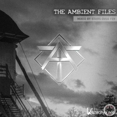 The Ambient Files (Mixed by Stars Over Foy) (2018)