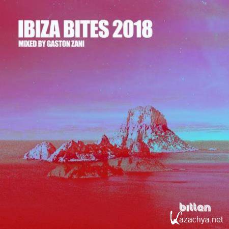 Gaston Zani - Bitten Presents / Ibiza Bites 2018 (2018)