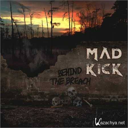 Mad Kick - Behind The Breath (2018)