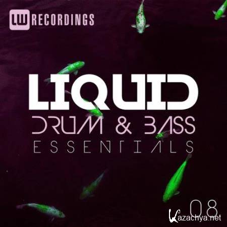 Liquid Drum & Bass Essentials, Vol. 08 (2018)