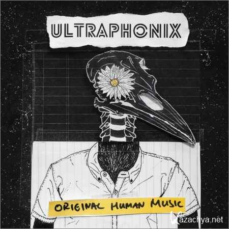 Ultraphonix - Original Human Music (2018)