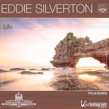 Eddie Silverton - Life (2018)