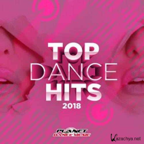 Top Dance Hits (2018)