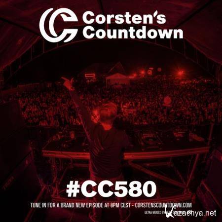 Ferry Corsten - Corsten's Countdown 580 (2018-08-08)