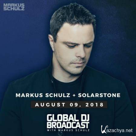 Markus Schulz & Solarstone - Global DJ Broadcast (2018-08-09)