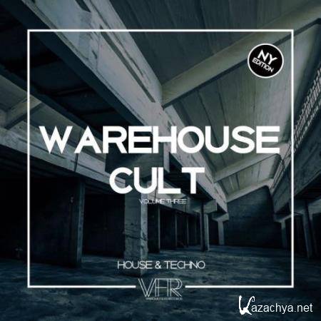 Warehouse Cult, Vol. 3 NY Edition (2018)
