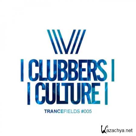 Clubbers Culture: Trancefields #005 (2018)