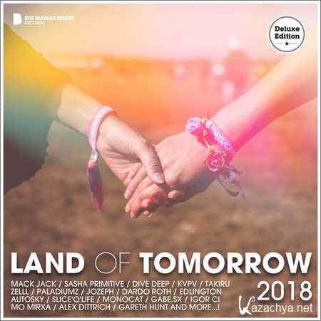 VA - Land of Tomorrow (Deluxe Version) (2018)