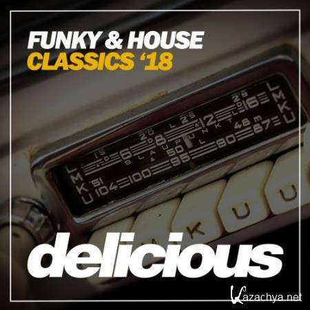 Funky and House Classics '18 (2018)