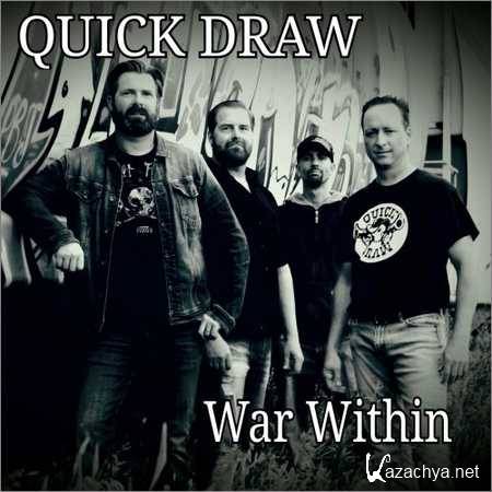 Quick Draw - War Within (2018)