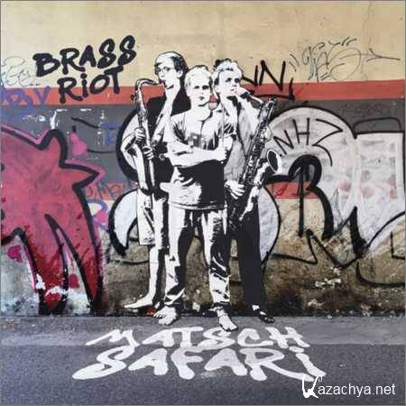Brass Riot - Matschsafari (2018)