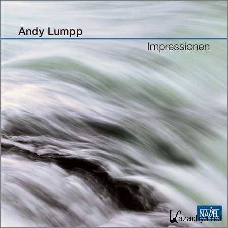 Andy Lumpp - Impressionen (Lossless, 2018)