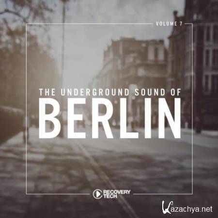 The Underground Sound of Berlin, Vol. 7 (2018)