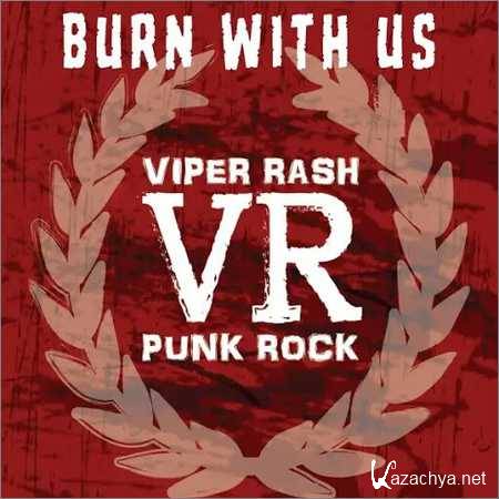Viper Rash - Burn with Us (2018)