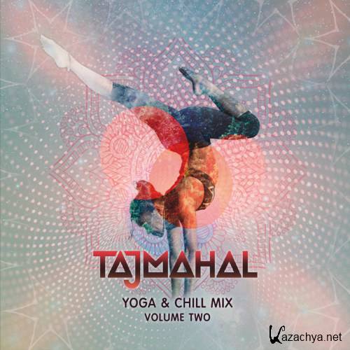 Tajmahal - Yoga Chill Mix Vol.2 (2018)