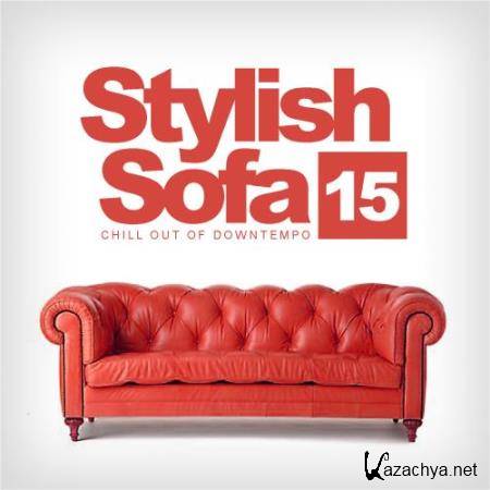 Stylish Sofa, Vol. 15 Chill Out Of Downtempo (2018)