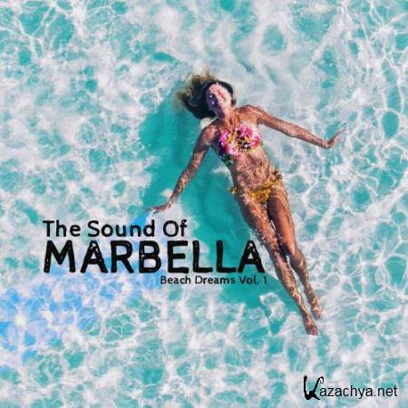 The Sound of Marbella Beach Dreams, Vol. 1 (2018)