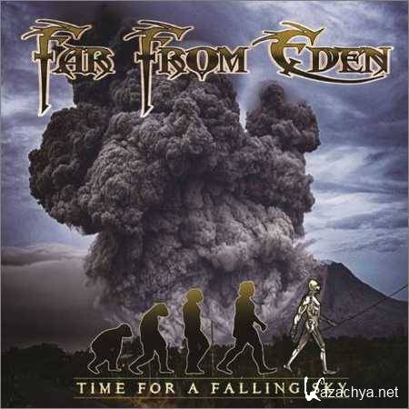 Far From Eden - Time For A Falling Sky (2018)