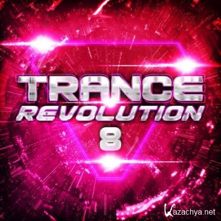 Trance Revolution 8 (2018)