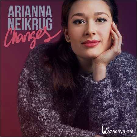 Arianna Neikrug - Changes (2018)